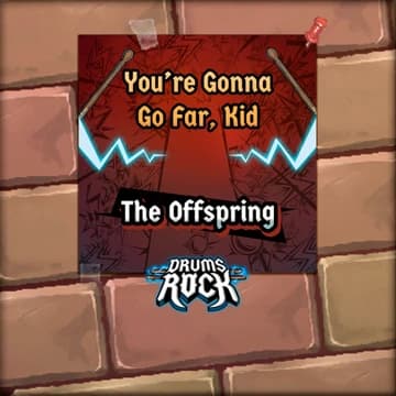 О товаре Drums Rock: The Offspring - 'You’re Gonna Go Far, Kid'