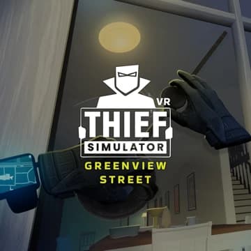 О товаре Thief Simulator VR: Greenview Street