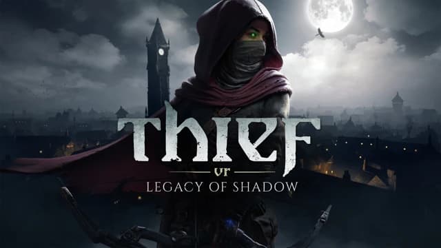 О товаре Thief VR: Legacy of Shadow